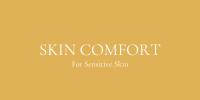 SKIN COMFORT